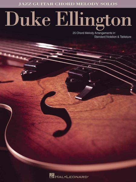 Jazz Guitar Chord Melody Solos : 25 Chord Melody Arrangements In Standard Notation & Tablature.