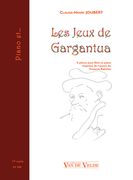 Les Jeux De Gargantua : 8 Pieces Pour Flute Et Piano.