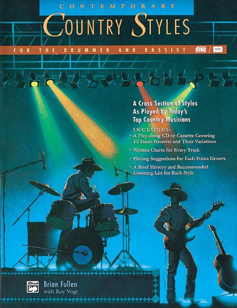 Contemporary Country Styles For The Drummer and Bassist.
