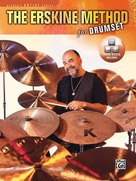 The Erskine Method : For Drumset.