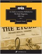 Index To Articles Pubilshed In The Etude Magazine, 1883-1957, Part 2.