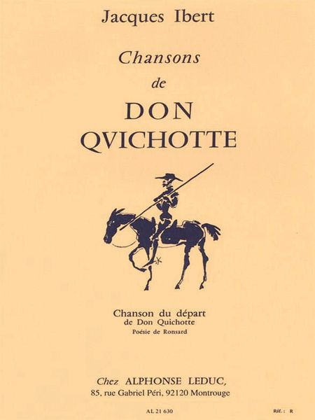Chanson Du Depart (Don Quixote) : For Medium Voice and Piano.
