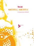 Shuffle, Shuffle : For Saxophone Quartet SATB/AATB.