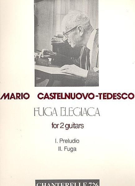 Fuga Elegiaca : For Two Guitars - To The Memory Of Ida Presti / Ed. by Ron Purcell.