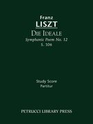Die Ideale : Symphonic Poem No. 12, S. 106.