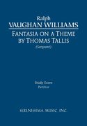 Fantasia On A Theme by Thomas Tallis / edited by Richard W. Sargeant, Jr.