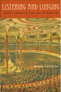 Listening and Longing : Music Lovers In The Age Of Barnum.