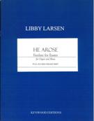 He Arose - Fanfare For Easter : For Organ and Brass.
