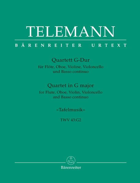 Tafelmusik 1 : Quartett G-Dur.