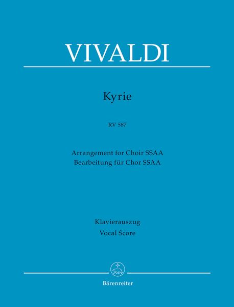 Kyrie, RV 587 : For Choir SSAA / arranged by Malcolm Bruno.
