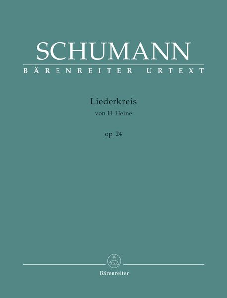 Liederkreis Von H. Heine, Op. 24 / edited by Hansjörg Ewert.
