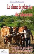Chant De Plein Air Des Laboureurs : Dariolage, Briolage.