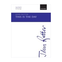 This Is The Day (Royal Wedding Anthem) : For Choir and Organ Or Small Orchestra.