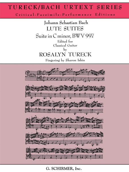 Lute Suite In C Minor, BWV 997: For Guitar / ed. Tureck.