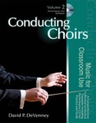 Conducting Choirs, Vol. 2 : Music For Classroom Use.