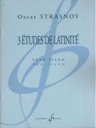 3 Etudes De Latinité : Pour Piano.