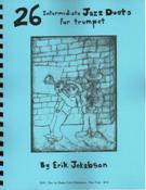 26 Intermediate Jazz Duets : For Trumpet.