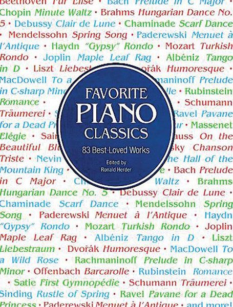Favorite Piano Classics / edited by Ronald Herder.