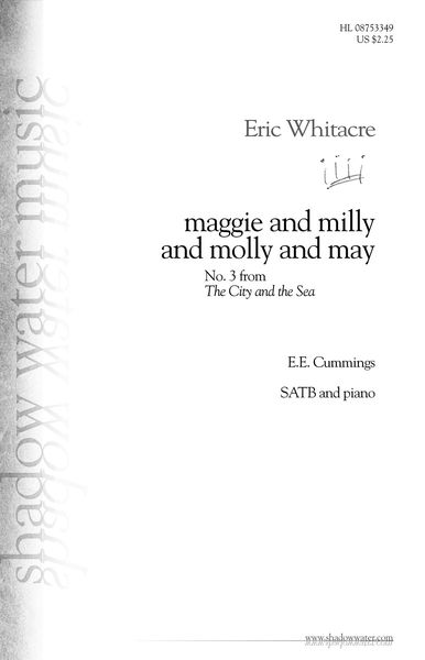 Maggie and Milly and Molly and May - No. 3 From The City and The Sea : For SATB Choir.