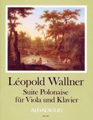 Suite Polonaise : Für Viola und Klavier / edited by Yvonne Morgan.
