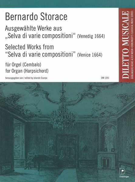 Selected Works From Selva Di Varie Compositioni (Venice 1664) : For Organ (Harpsichord).