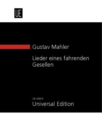 Lieder Eines Fahrenden Gesellen : Für Singstimme und Orchester.