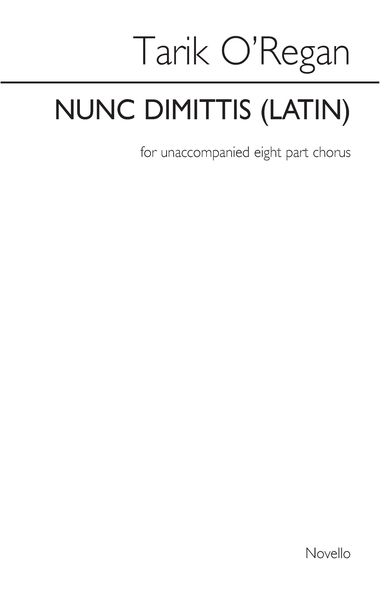 Nunc Dimittis : For Eight-Part Mixed Chorus Unaccompanied.