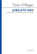 Jubilate Deo : For SATB Chorus, SA Divisi Semi-Chorus and Organ (2007).