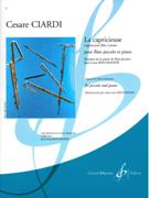 La Capricieuse : Pour Flute Piccolo Et Piano / edited by Jean-Louis Beaumadier.