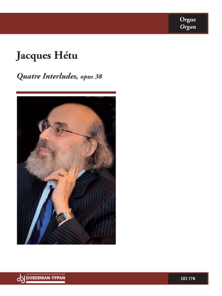 Quatre Interludes, Op. 38 : For Organ.