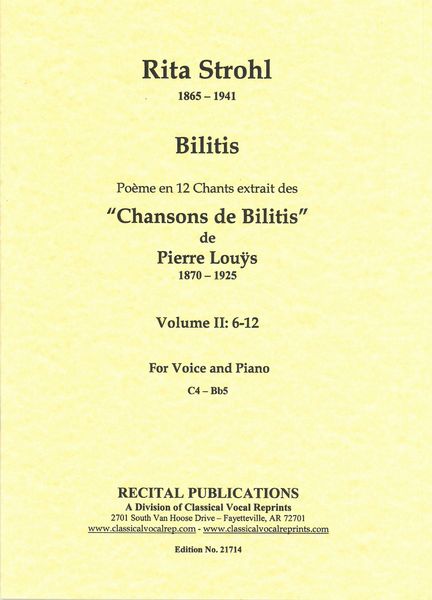 Bilitis : Poeme En 12 Chants Extrait Des Chansons De Bilitis De Pierre Louys - Vol. 2, 6-12.