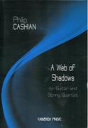 Web Of Shadows : For Guitar and String Quartet.