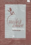 Mevlevi Ayinleri = The Music Of Divine Love.