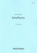 Echo/Psyche : For Two Pianos (2006).