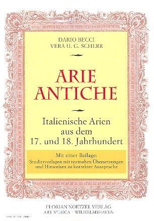 Arie Antiche : Italienische Arien Aus Dem 17. und 18. Jahrhundert.