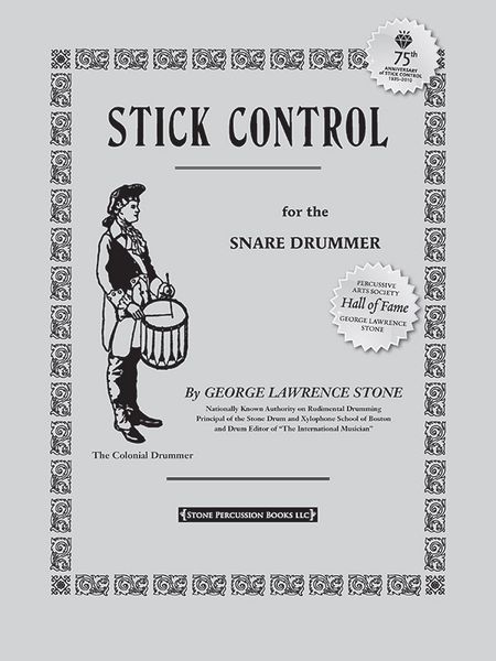 Stick Control : For The Snare Drummer.