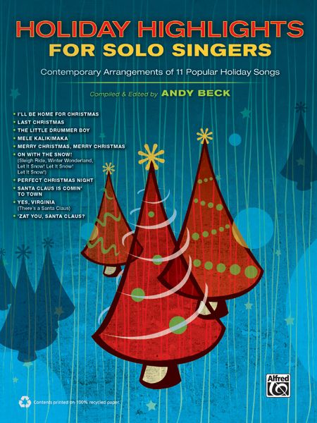 Holiday Highlights For Solo Singers : Contemporary Arrangements Of 10 Popular Holiday Songs.