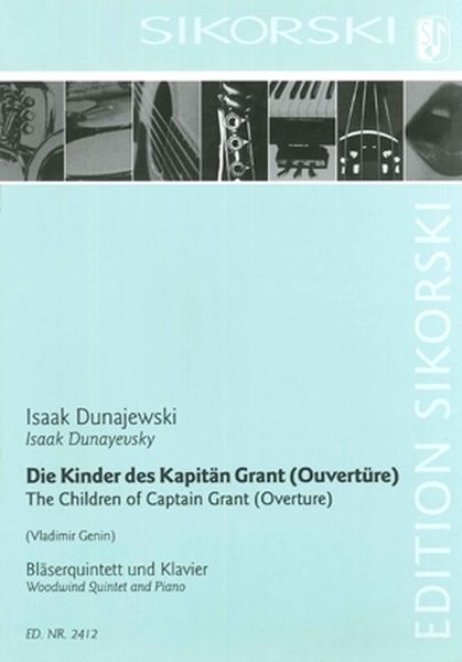 Die Kinder Des Kapitän Grant (Ouvertüre) : Für Bläserquintett und Klavier / arr. Vladimir Genin.