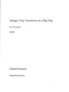 Django - Tiny Variations On A Big Dog : For Solo Piano (2009).