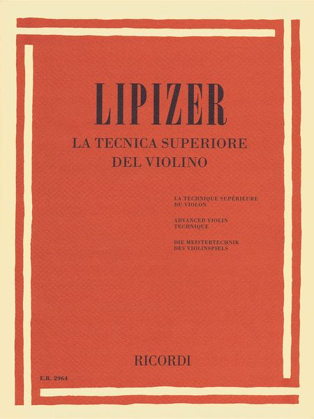 La Tecnica Superiore Del Violino = Advanced Violin Technique.
