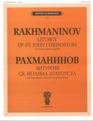 Liturgy Of St. John Christostom, Op. 31 : For Mixed Choir A Cappella.
