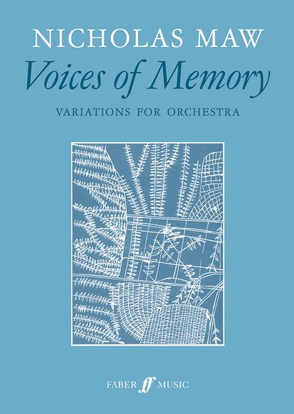 Voices Of Memory : Variations For Orchestra (1995).
