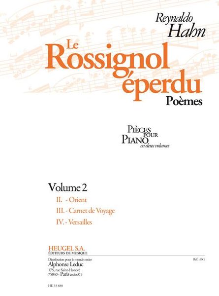 Le Rossignol Éperdu - Poemes, Vol. 2 : Pour Piano.