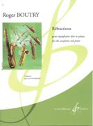 Refractions : Pour Saxophone Alto Et Piano (2008).