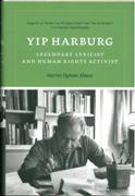 Yip Harburg : Legendary Lyricist and Human Rights Activist.