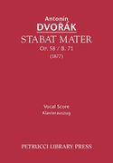 Stabat Mater, Op. 58/B. 71 : For Soloists, Chorus and Orchestra (1877).