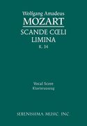 Scande Coeli Limina, K. 34 / edited by Richard W. Sargeant, Jr.