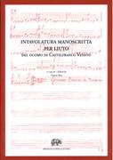 Intavolatura Manoscritta Per Liuto Del Duomo Di Castelfranco Veneto / Ed. Franco Rossi.