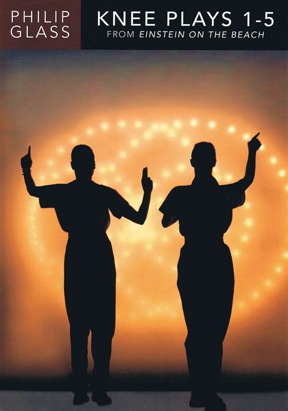 Knee Plays 1-5 From Einstein On The Beach.