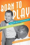 Born To Play : The Ruby Braff Discography and Directory Of Performances.